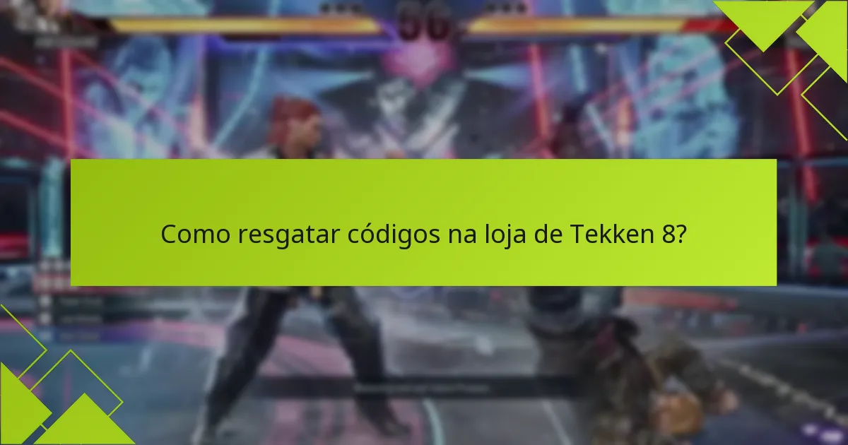 Quais são as opções de compra para Tekken 8?
